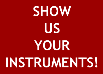 SHOW US YOUR INSTRUMENTS!